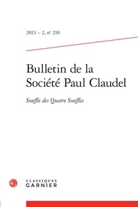  Classiques Garnier - Bulletin de la société Paul Claudel.