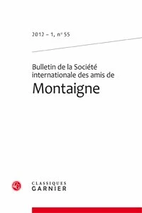 Bulletin des la Société International des amis de Montaigne