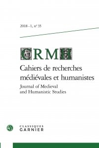  Classiques Garnier - Cahiers de recherches médiévales et humanistes.