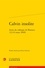 Calvin insolite. Actes du colloque de Florence (12-14 mars 2009)