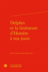 Delphes et la littérature d'Homère à nos jours