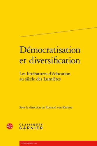 Démocratisation et diversification. Les littératures d'éducation au siècle des Lumières