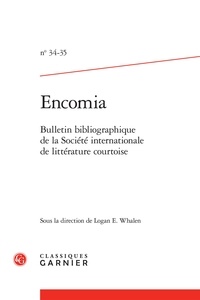  Classiques Garnier - Encomia, n° 34-35.
