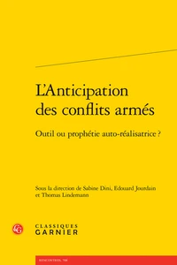 L'anticipation des conflits armés