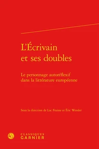 L'écrivain et ses doubles