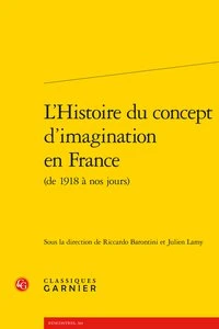 L'Histoire du concept d'imagination en France (de 1918 à nos jours)