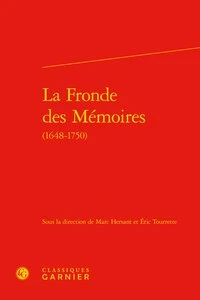 La fronde des mémoires (1648-1750)