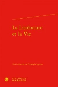 La Littérature et la Vie