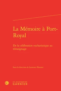 La Mémoire à Port-Royal