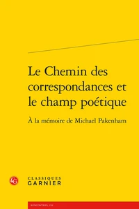 Le Chemin des correspondances et le champ poétique