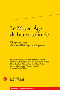 Le Moyen Age de l'autre solitude