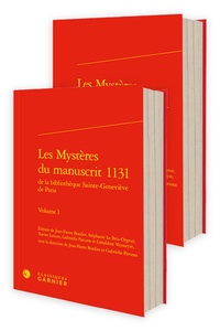  Classiques Garnier - Les mystères du manuscrit 1131 de la Bibliothèque Sainte-Geneviève de Paris.