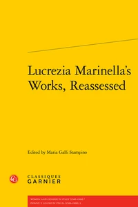 Lucrezia Marinella's works, reassessed