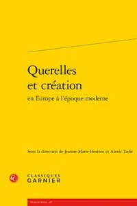 Querelles et création en Europe à l'époque moderne
