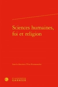  Classiques Garnier - Sciences humaines, foi et religion.