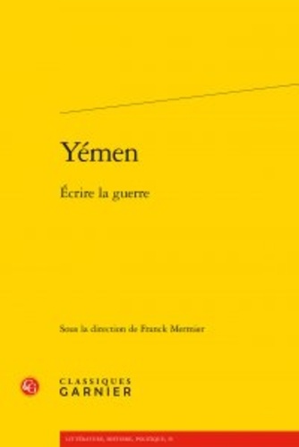 Yémen, écrire la guerre