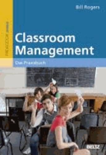 Classroom Management - Das Praxisbuch.