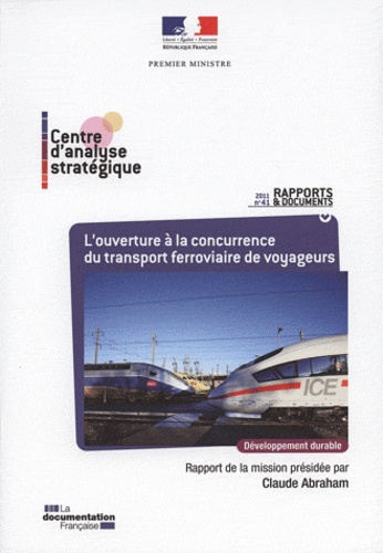 Claude Abraham - L'ouverture de la concurrence du transport ferroviaire de voyageurs.