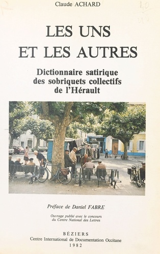 Dictionnaire satirique des sobriquets collectifs de l'Hérault