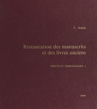 Claude Adam - Restauration des manuscrits et des livres anciens.