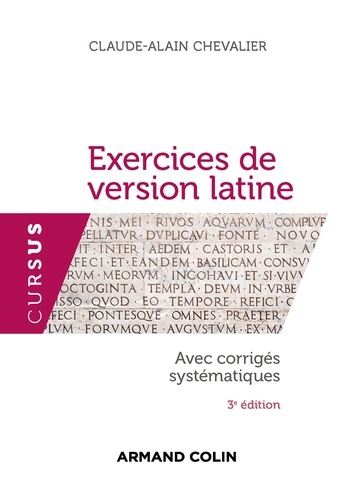 Exercices de version latine. Avec corrigés systématiques 3e édition