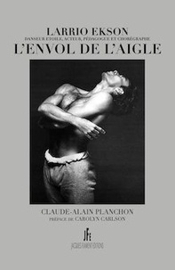 Claude-Alain Planchon - Larrio Ekson - L'envol de l'aigle.