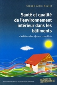 Claude-Alain Roulet - Santé et qualité de l'environnement intérieur dans les bâtiments.