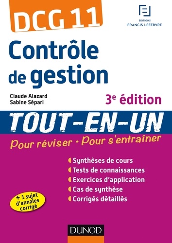 Claude Alazard et Sabine Sépari - DCG 11 - Contrôle de gestion - 3e éd. - Tout-en-Un.