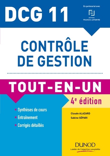 Claude Alazard et Sabine Sépari - DCG 11 - Contrôle de gestion - 4e éd. - Tout-en-Un.