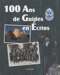 100 Ans de Guides en Ecrins