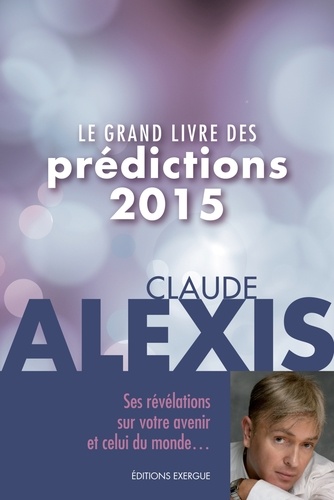 Le grand livre des prédictions 2015