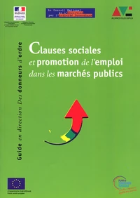 Clauses sociales et promotion de l'emploi dans les marchés publics