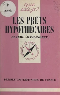Les prêts hypothécaires et leur marché
