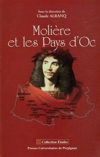 Claude Alranq et Claude Alberge - Molière et les Pays d'Oc.