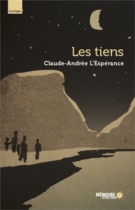 Claude-andrée Lespérance et Claude-Andrée L'Espérance - Les tiens.