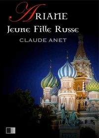 Ariane, Jeune Fille Russe