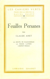 Claude Anet - Feuilles persanes.