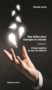 Claude Anno - Des idées pour changer le monde.