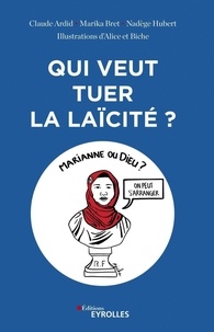 Télécharger le livre de google book Qui veut tuer la laïcité ? (French Edition) par Claude Ardid, Malika Bret, Nadège Hubert PDF 9782212573503