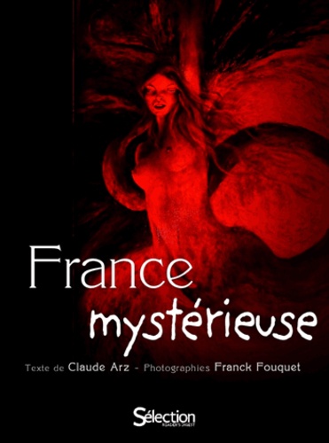 Claude Arz - France mystérieuse.
