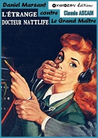 Claude Ascain - L'étrange docteur Nattlife.