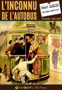 Claude Ascain - L'inconnu de l'autobus.