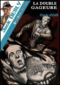 Claude Ascain - La double gageure.