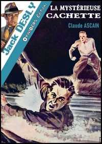 Claude Ascain - La mystérieuse cachette.
