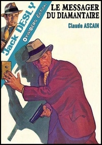 Claude Ascain - Le messager du diamantaire.
