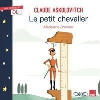 Claude Askolovitch et Madeleine Brunelet - Le petit chevalier.