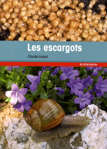 Claude Aubert - Les escargots.