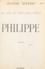 La vie de Philippe Denis (3). Philippe