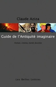 Guide de l'Antiquité imaginaire