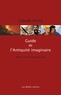 Claude Aziza - Guide de l'Antiquité imaginaire - Roman, cinéma, bande dessinée.
